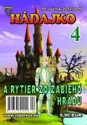Hádajko 4 2018 a rytier zo Žabieho hradu