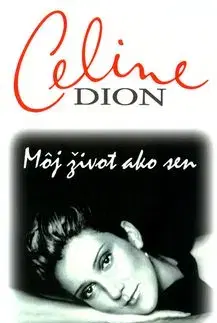 Môj život ako sen - Celine Dion