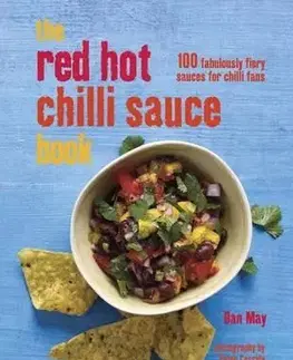 The Red Hot Chilli Sauce Book - Dan May