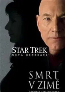 Star Trek: Smrt v zimě - Michael Jan Friedman