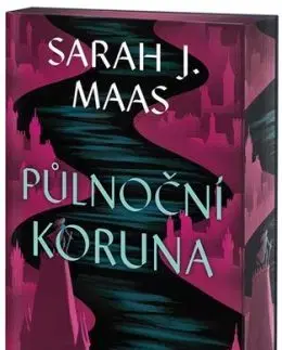 Půlnoční koruna - Skleněný trůn 2, 4. vydání - Sarah J. Maasová, Ivana Svobodová