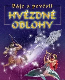 Báje a pověsti hvězdné oblohy - J. V. Šironina