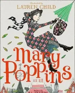 Mary Poppins - Travers Pamela Lyndon, Lauren Child