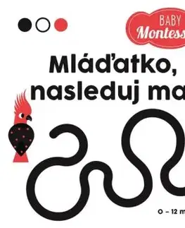Mláďatko, nasleduj ma! - Agnese Baruzzi
