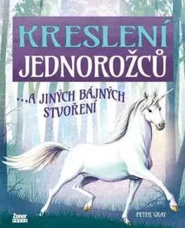 Kreslení jednorožců - Peter Gray