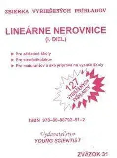 Lineárne nerovnice I.diel zväzok31 - RNDr. Marián Olejár, Marta Olejárová