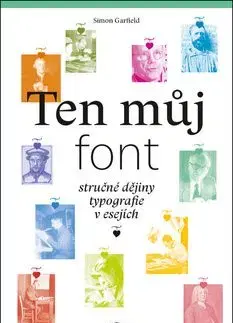 Ten můj font - Simon Garfield