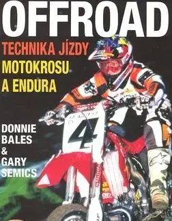 OFFROAD-technika jízdy motokrosu a endura - Donnie Bales