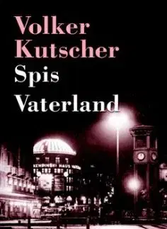 Spis Vaterland - Volker Kutscher