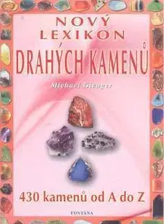 Nový lexikon drahých kamenů - Michael Gienger