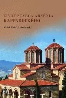 Život starca Arsénia Kappadockého - Paisij Svätohorský
