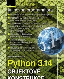 Python 3.14 - Objektové konstrukce - Rudolf Pecinovský