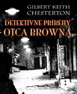 Detektívne príbehy otca Browna, 2. vydanie - Gilbert Keith Chesterton