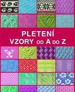 Pletení Vzory od A do Z - Melody Griffiths, Lesley Stanfield