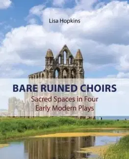 Bare Ruined Choirs - Lisa Hopkins