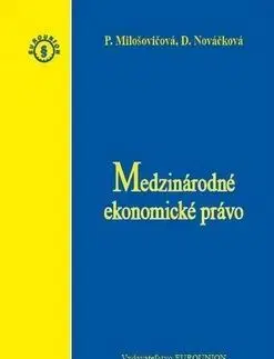 Medzinárodné ekonomické právo - Daniela Nováčková, Petra Milošovicová