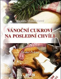 Vánoční cukroví na poslední chvíli 2. vydání - Jarmila Mandžuková