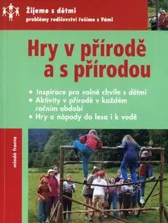 Hry v přírodě a s přírodou - Edita Doležalová