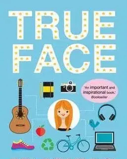 True Face: Be Real. Be Fearless. Be You! - Curham Siobhan