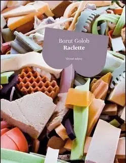 Raclette - Borut Golob