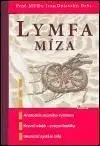 Lymfa míza - Ivan Dylevský