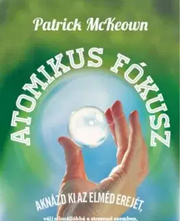 Atomikus fókusz - Patrick McKeown