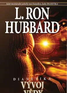 Dianetika Vývoj vědy - L. Ron Hubbard