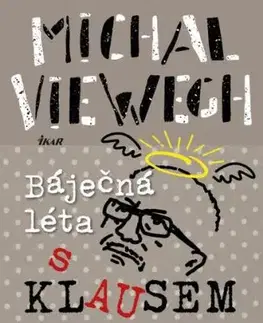 Báječná léta s Klausem, 2. vydání - Michal Viewegh