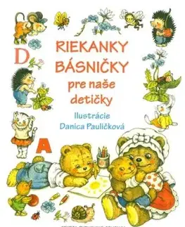 Riekanky básńičky pre naše detičky - Danica Pauličková