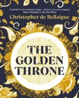 The Golden Throne - Christopher de Bellaigue