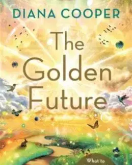 The Golden Future - Diana Cooper