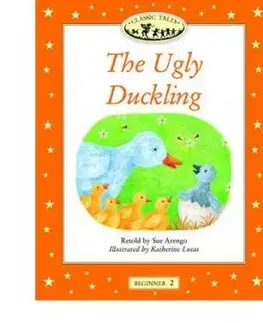 Ugly Duckling Classic Tales Beginner 2 - Sue Arengo