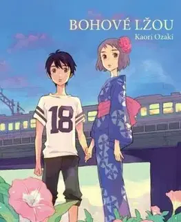 Bohové lžou - Kaori Ozaki