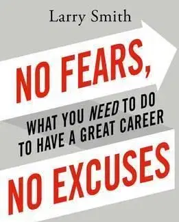 No Fears, No Excuses - Larry Smith