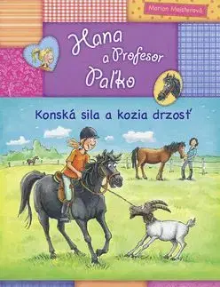 Hana a Profesor Paľko Konská sila a kozia drzosť - Marion Meister
