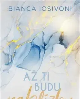 Až ti budu nablízku - Bianca Iosivoni