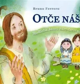 Otče náš - Bruno Ferrero
