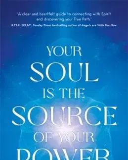 Your Soul Is the Source of Your Power - Sean Collyns