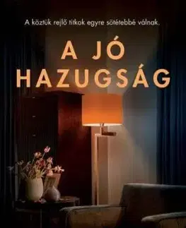 A jó hazugság - A. R. Torre
