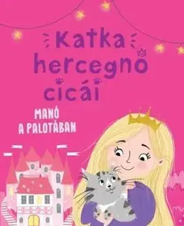 Manó a palotában-Katka hercegnő cicái 1. - Julie Sykes