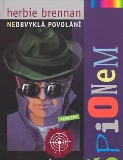 Neobvyklá povolání-Špion! - Herbie Brennan