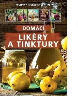 Domácí likéry a tinktury