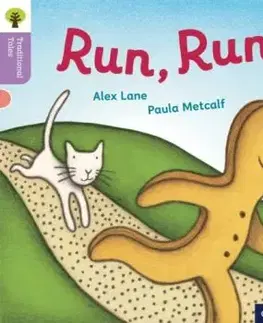 Oxford Reading Tree Traditional Tales: Level 1+: Run, Run! - Alex Lane, Teresa Heapy, Nikki Gamble