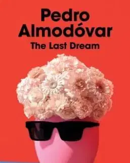 The Last Dream - Pedro Almodóvar