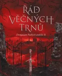 Dominium padlých andělů - Řád věčných trnů - Aliette de Bodard