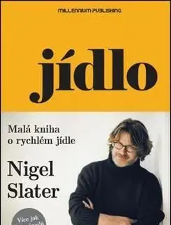 Jídlo - Nigel Slater