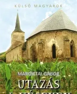 Utazás a végeken - Gábor Margittai
