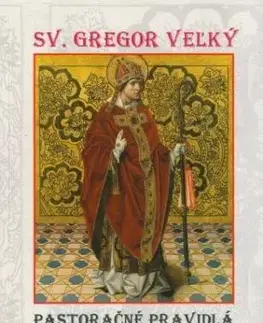 Pastoračné pravidlá - Sv. Gregor Veľký