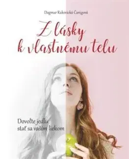 Z lásky k vlastnému telu - Dagmar Rakovická Čanigová