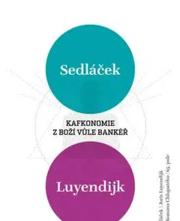 Kafkonomie - Z boží vůle bankéř